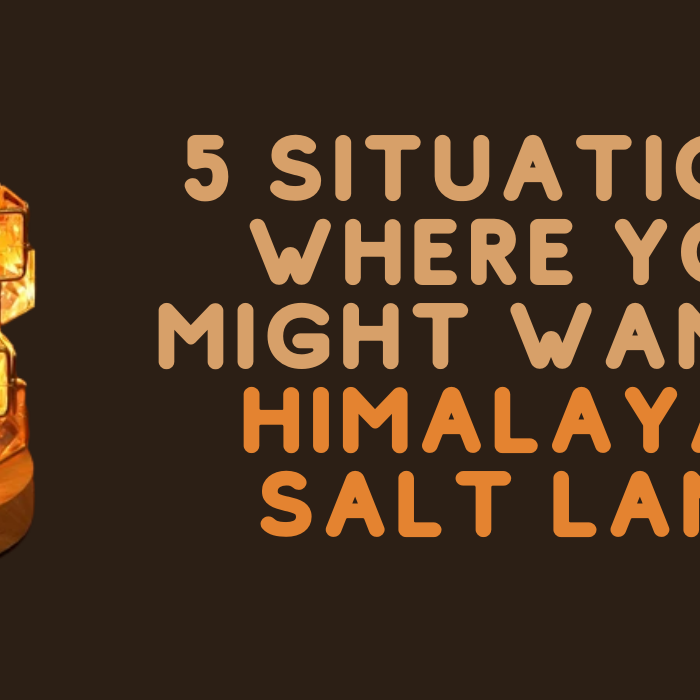 5 Situations Where You Might Want A Himalayan Salt Lamp